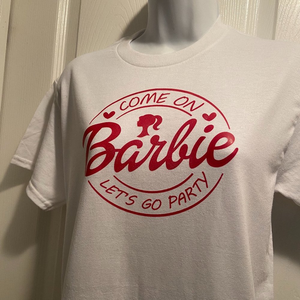 Come On Barbie let's Go Party - T-shirt Lovers